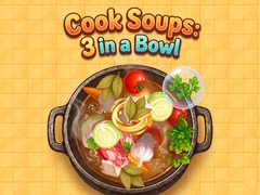 Гульня Cook Soups: 3 in a Bowl