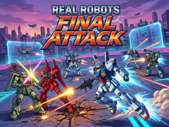 Гульня Real Robots Final Attack