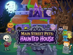 Гульня Main Street Pets Haunted House