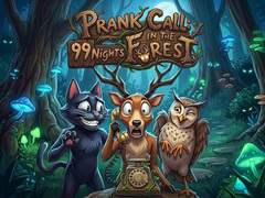 Гульня Prank Call - 99 Nights In The Forest