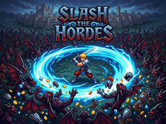 Гульня Slash The Hordes