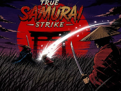 Гульня True Samurai : Strike