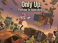 Гульня Only Up: Parkour In Apocalypse